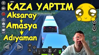 Aksaray-Amasya ve Adıyaman Yollarındayız- Otobüs Simulator Ultimate