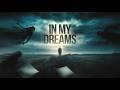 LMP   IN MY DREAMS
