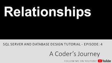 SQL Server and Database Design #4 - Relationships