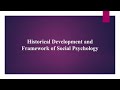 Historical Background and Framework of Social Psychology