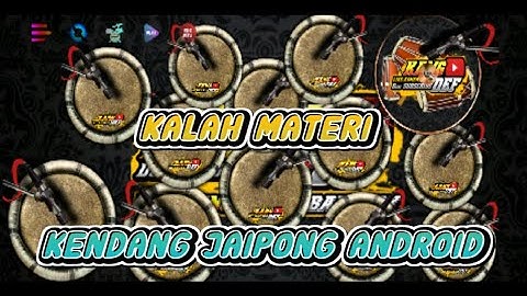 KALAH MATERI || COVER KENDANG JAIPONG ANDROID