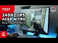 📺 240Hz IPS - NOWOŚĆ NA RYNKU | Test Acer Nitro XV273Xbmiiprzx