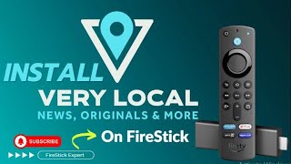 How To Install Very Local App On Firestick