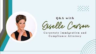 Giselle Carson | March 2024 Q&amp;A | Corporate Immigration &amp; Compliance | MarksGray