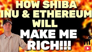 HOW SHIBA INU COIN AND ETHEREUM WILL MAKE ME RICH 🤑 (Best Cryptos To Buy Now)
