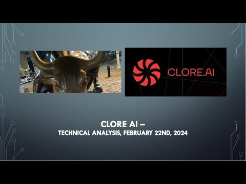 Clore AI - Technical Analysis February 22nd, 2024 - YouTube