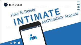 How To Delete Intimate Matrimony Account | 2021 screenshot 4