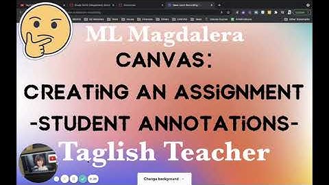 Canvas - How To Create An Assignment (PDF Annotations)