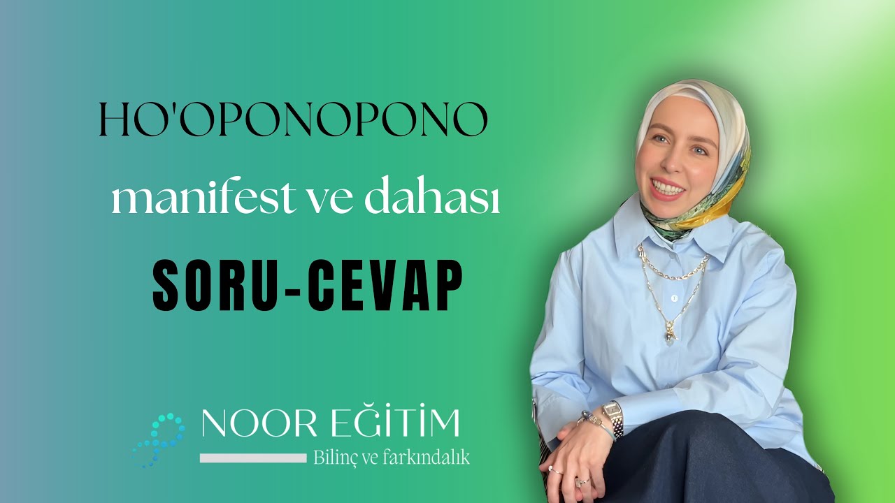 Ho'oponopono güvenli mi? ‘Manifest’ ettirmek o kadar kolay mı? İnsanlara katlanmak? | SORU-CEVAP
