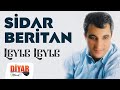 Sîdar Berîtan - Mala Leylê