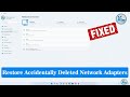 ✅ How To Restore Accidentally Deleted Network Adapters on Windows 11