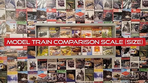 Model Train Scale comparison (Sizes)