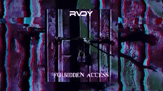 RVDY - Forbidden Access (Official Audio)