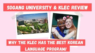 BEST KOREAN LANGUAGE PROGRAM? #SOGANG UNIVERSITY & #KLEC REVIEW | hana_ppoi  - YouTube
