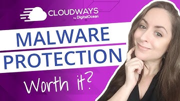 Cloudways Malware Protection Add-on: Is it worth it?