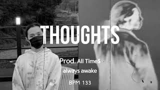 |무료비트| 'Thoughts' 기리보이 X 원슈타인 타입 비트 감성 Trap Beat (Prod - 올타임 All Time$)