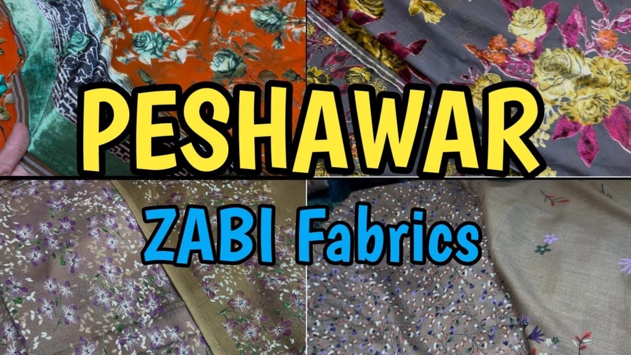 Peshawar Cantt Fabric Market | ZABI Fabrics Ladies Variety at Best Prices