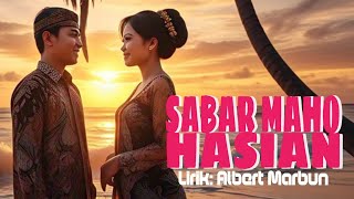 Sabar Maho Hasianalbert Marbunlaguviral lirikbatak lagucintaterbaru