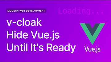 v-cloak: Hide Vue Until It