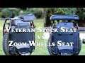 Veteran Sherman Seat vs Zoom Wheels Seat