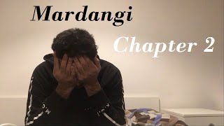 Mardangi || Chapter 2 || Side Effects || Say No P*RN