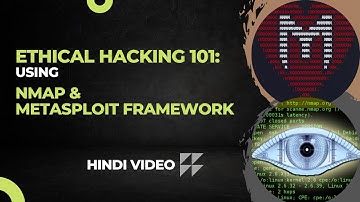 NMAP and Metasploit Framework Tutorial in Hindi