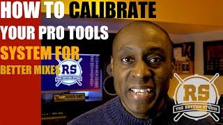 How To Calibrate Your Pro Tools System to Unity Gain Outside of The Box