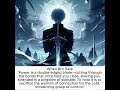"Power is a double-edged blade"
