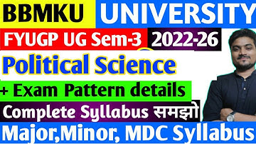 FYUGP UG Sem-3 2022-26 Political Science Major Paper,Minor& MDC Syllabus 2023 #bbmku_syllabus_2023