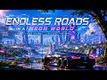 Endless Roads in a Neon World | Chill Music | Exploring a Forgotten Planet | Space Ambience