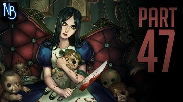 Alice: Madness Returns Walkthrough Part 47 No Commentary