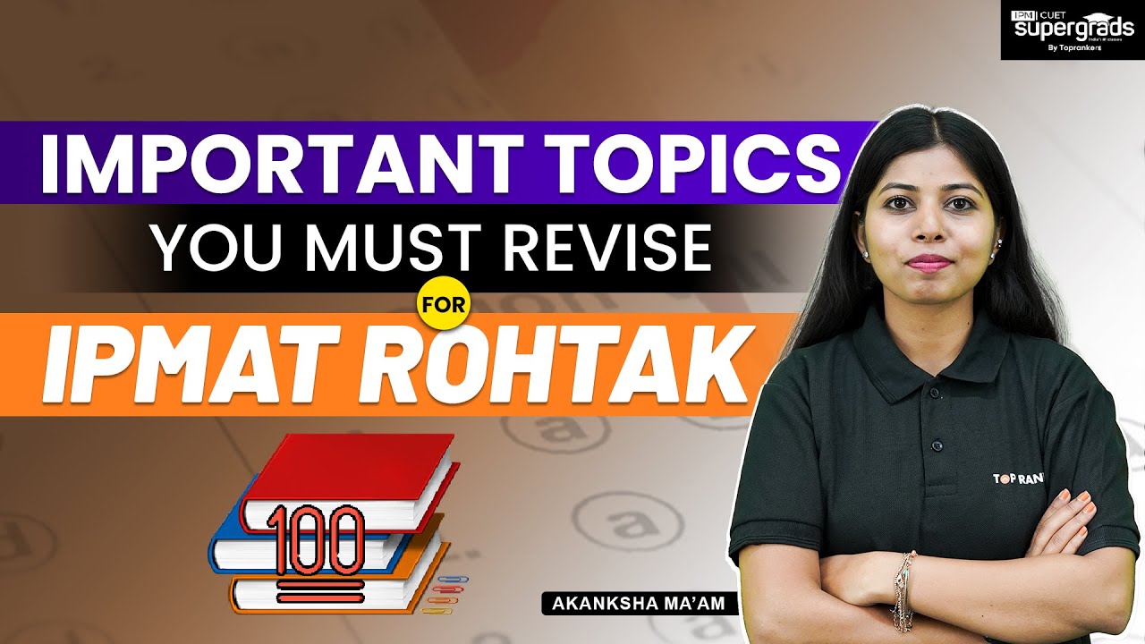 Important Topics for IPMAT Rohtak | Topics you Must Revise for IPMAT ...