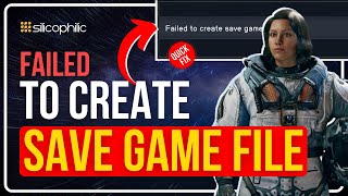 Fix Starfield 'Failed To Create Save Game' Files on PC || Game Not Saving [SOLVED]