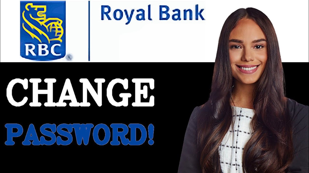 How To Change Your Rbc Bank Online Banking Password Easy And Fast (2025 ...