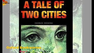 A Tale Of Two Cities - Part 1 | Oxford Bookworms 4 | Learn English through Story