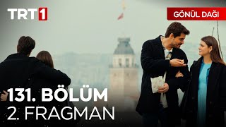 Gönül Dağı 131. Bölüm 2. Fragmanı | \