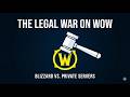 Why Blizzard Keeps Shutting Down WoW Private Servers