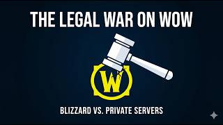 Why Blizzard Keeps Shutting Down WoW Private Servers