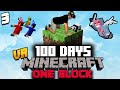 I Spent 100 Days in ONE BLOCK Minecraft VR and Here&#39;s What Happened (#3)