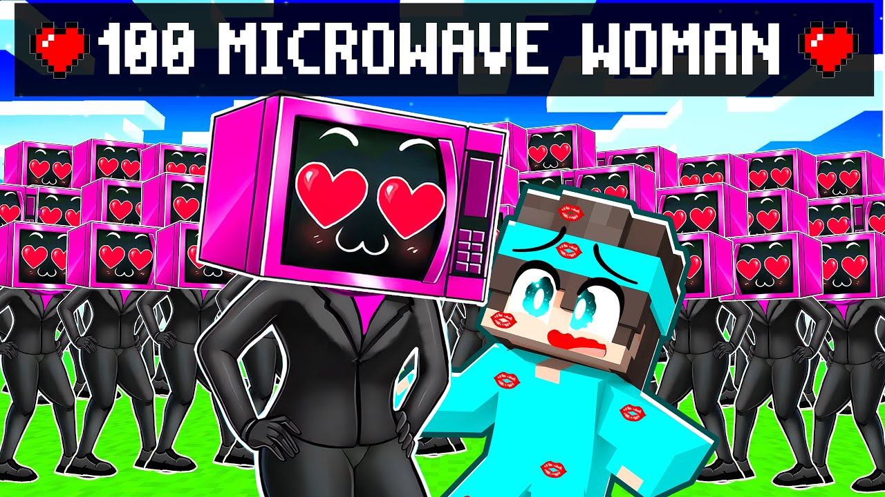 100 MICROWAVE WOMEN TRY TO KISS ME IN MINECRAFT!?