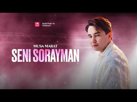 Musa Marat - Seni sorayman | Lyric audio
