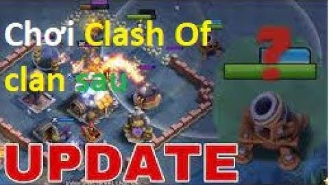 Hướng dẫn chơi clash of clans trên laptop	Informational