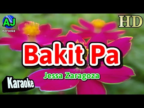 BAKIT PA   Jessa Zaragoza  KARAOKE HD