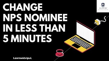 CHANGE NPS NOMINEE IN LESS THAN 5 MINUTES || HOW TO CHANGE NPS NOMINEE ONLINE