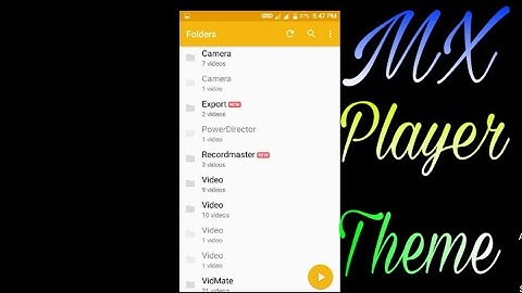 How to change Mx Player theme