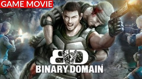 Binary Domain The Movie