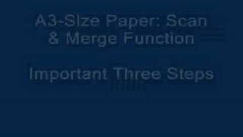 A3-Size Paper: Scan & Merge Function