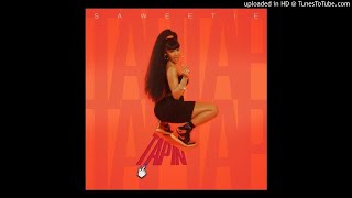 Saweetie - Tap In (Super Clean Version)