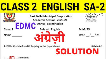 EDMC Class 2 English SA 2 Question Paper Solution FINAL EXAM class 2