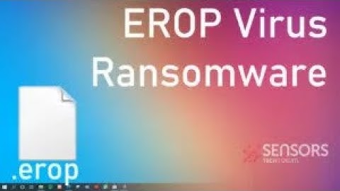 Erop Virus [.erop Files] Remove + Decrypt Guide